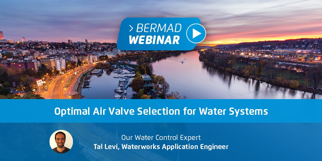 Optimal Air Valve Selection for Water Systems — Your Questions Answered