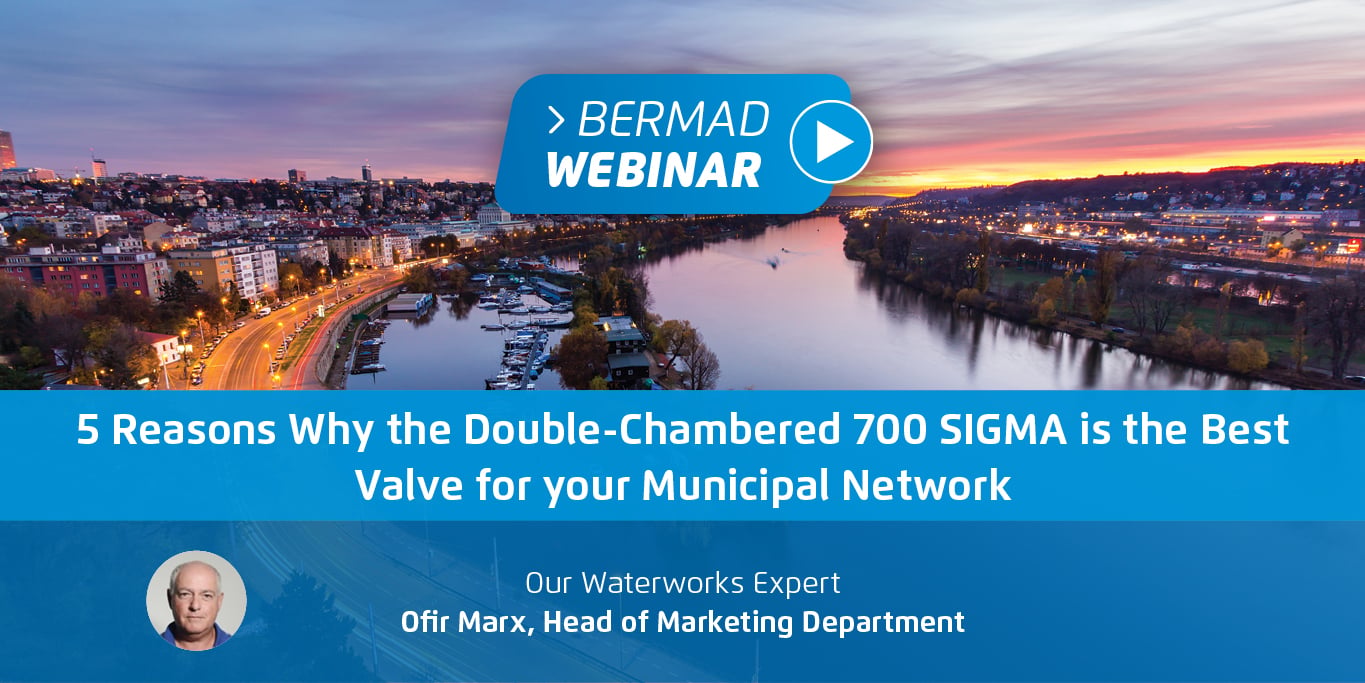 5 Reasons Why the Double-Chambered 700 SIGMA is the Best Valve for your Municipal Network