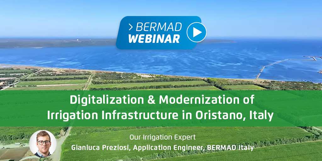 Watch the Webinar: BERMADIZING Irrigation Infrastructure in Oristano, Italy